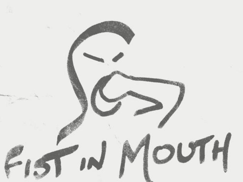 Fist In Mouth